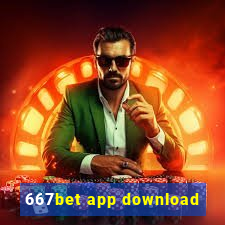 667bet app download